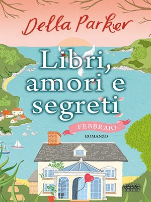 cover image of Libri, amori e segreti. Febbraio